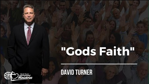 God’s Faith - David Turner International Ministries